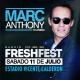 Marc Anthony Freshfest